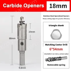 Stainless steel special hole opener 18mm